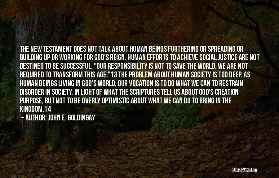 John E. Goldingay Quotes 1489909