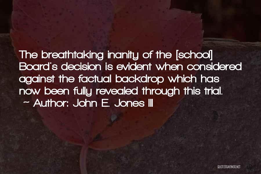 John E. Jones III Quotes 582406