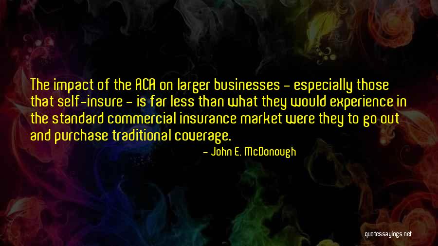 John E. McDonough Quotes 1270256