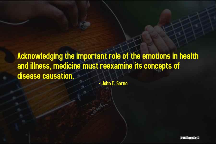 John E. Sarno Quotes 1730670 John E. Sarno Quotes 1730670