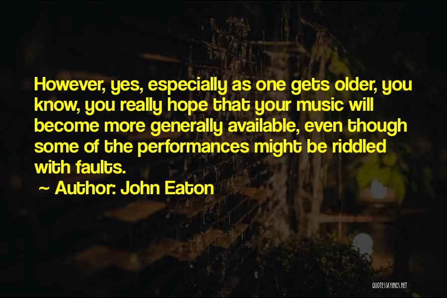 John Eaton Quotes 1366306