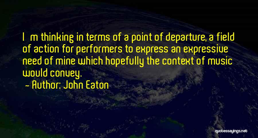 John Eaton Quotes 1458806