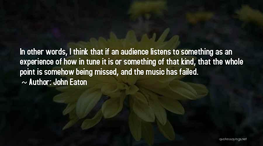 John Eaton Quotes 1876501