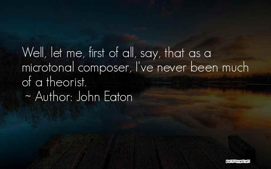 John Eaton Quotes 2129071