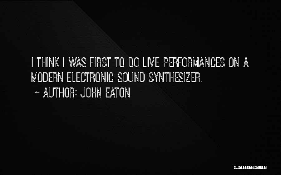 John Eaton Quotes 281261