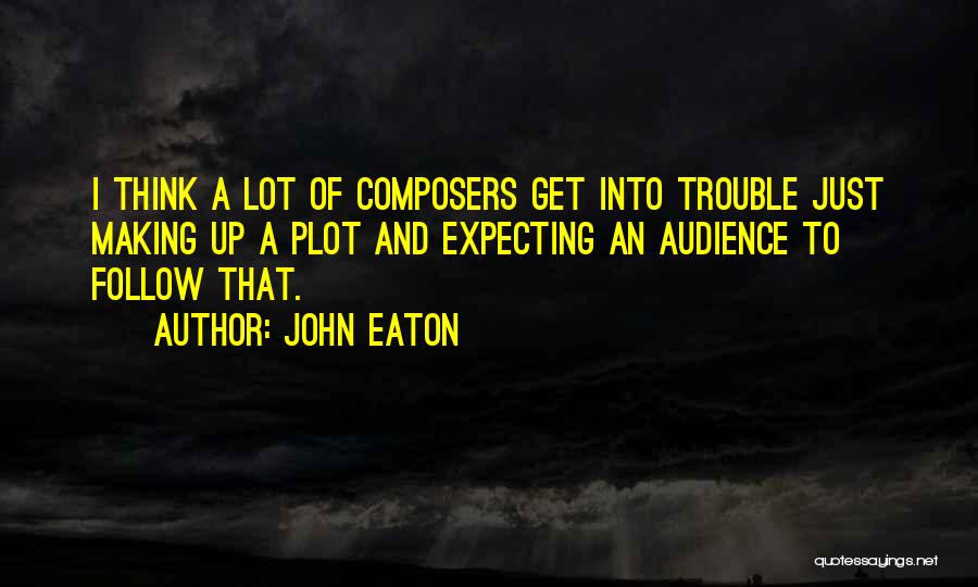 John Eaton Quotes 583360