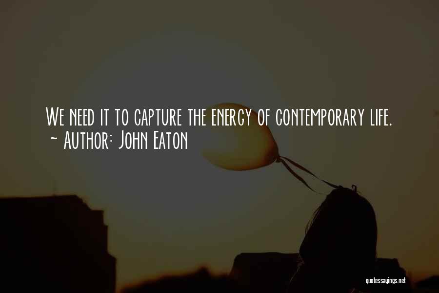 John Eaton Quotes 927505