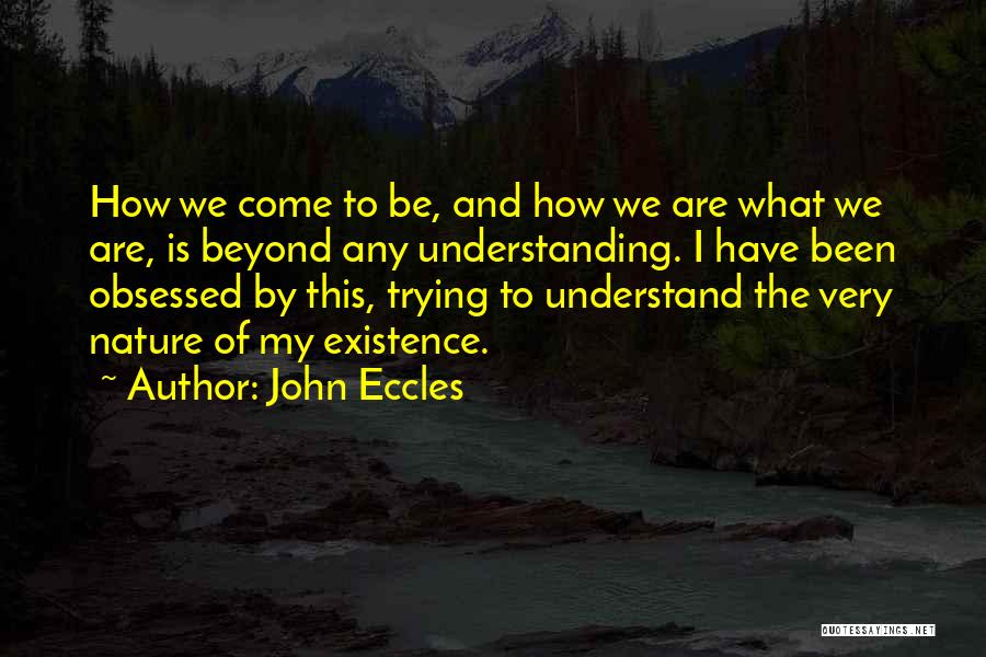 John Eccles Quotes 1685279