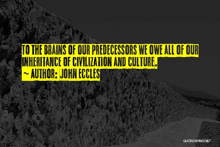 John Eccles Quotes 527313