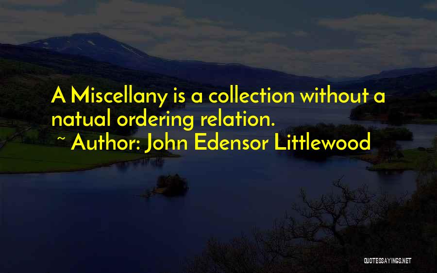 John Edensor Littlewood Quotes 1461989