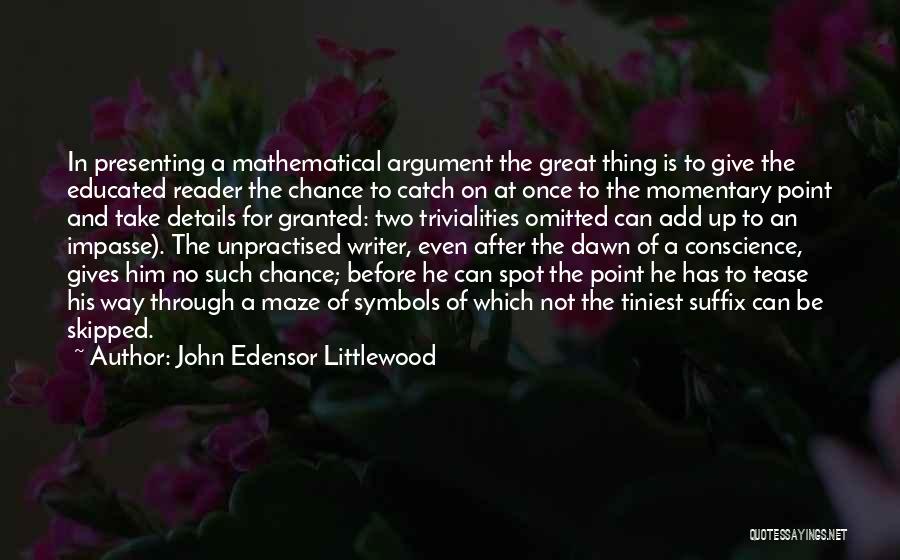 John Edensor Littlewood Quotes 1833974