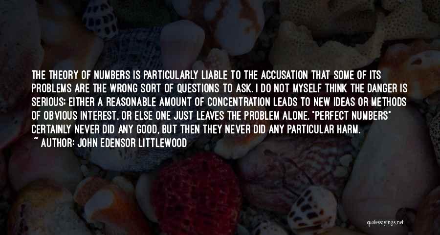 John Edensor Littlewood Quotes 297630