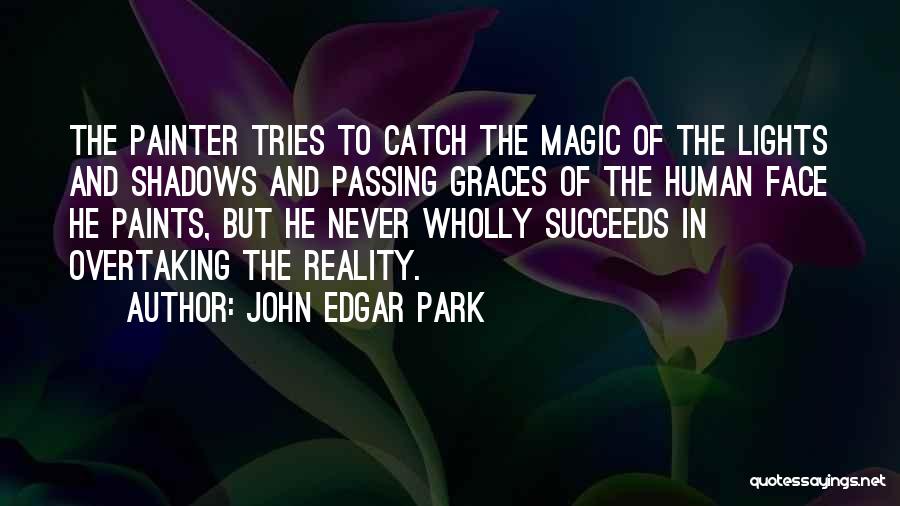 John Edgar Park Quotes 1738639