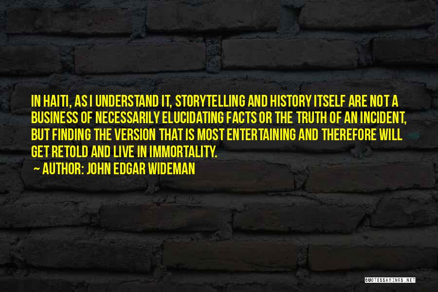 John Edgar Wideman Quotes 1849499