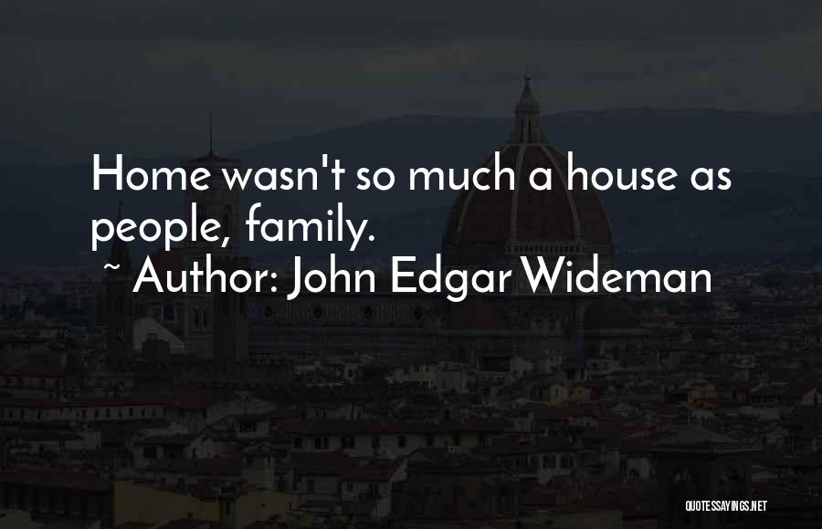 John Edgar Wideman Quotes 1888102