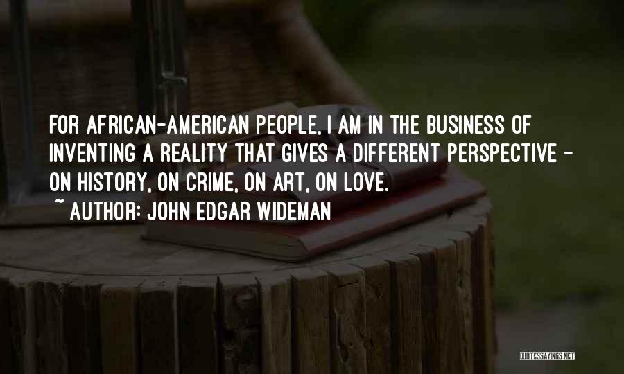 John Edgar Wideman Quotes 2103362