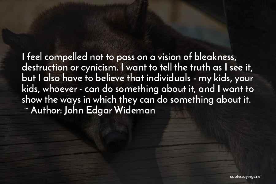 John Edgar Wideman Quotes 229288