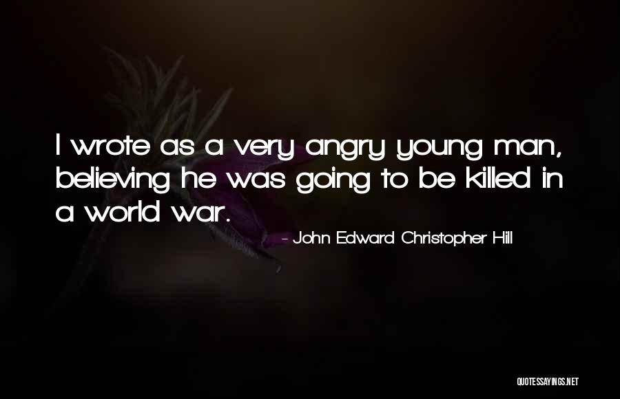 John Edward Christopher Hill Quotes 1122775