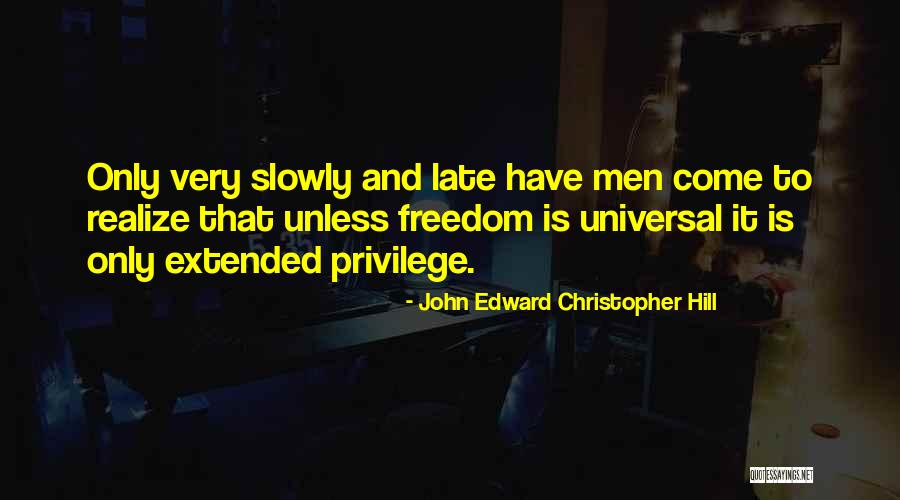 John Edward Christopher Hill Quotes 489316