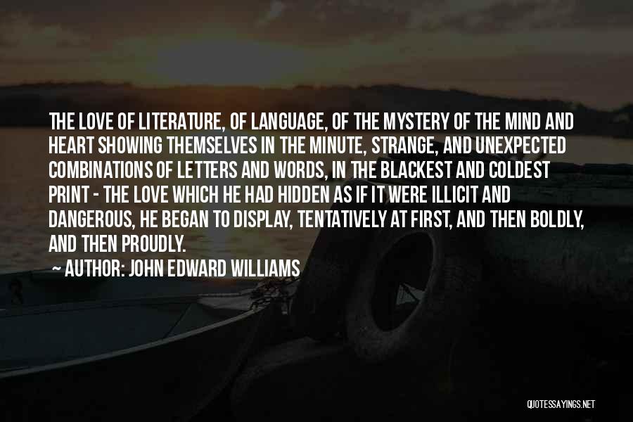 John Edward Williams Quotes 1045292