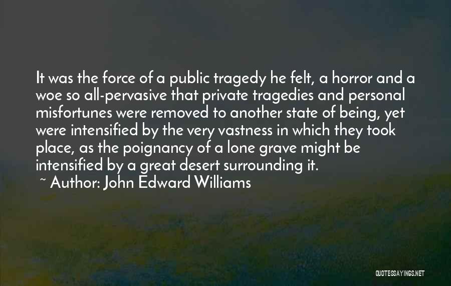 John Edward Williams Quotes 1140656