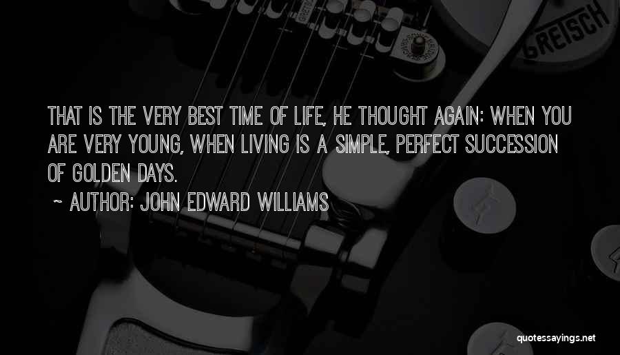 John Edward Williams Quotes 1141598