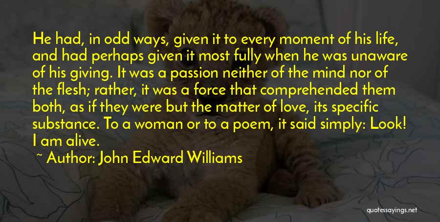 John Edward Williams Quotes 1393523