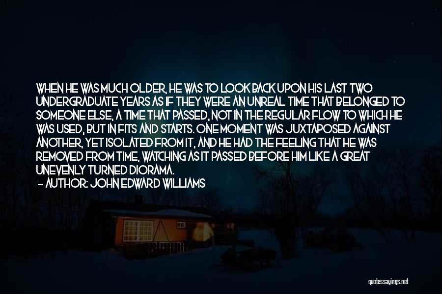 John Edward Williams Quotes 1409606