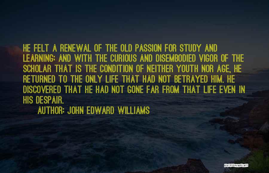 John Edward Williams Quotes 1958543