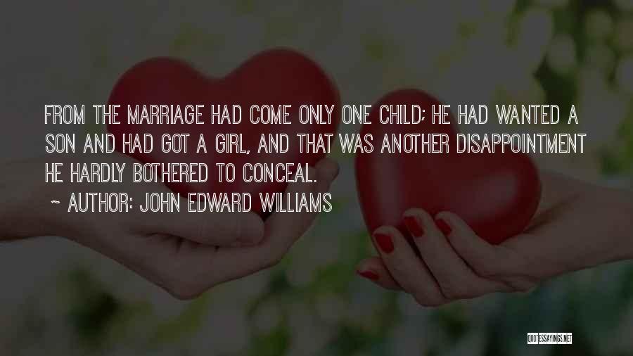 John Edward Williams Quotes 2053290