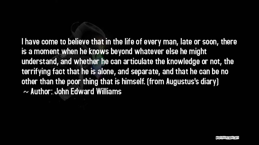 John Edward Williams Quotes 264748