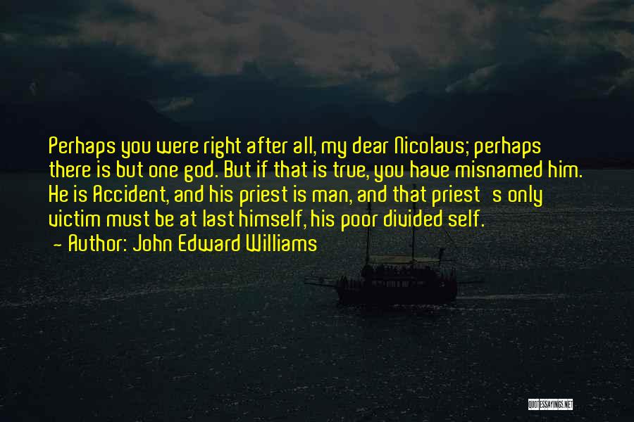 John Edward Williams Quotes 454823