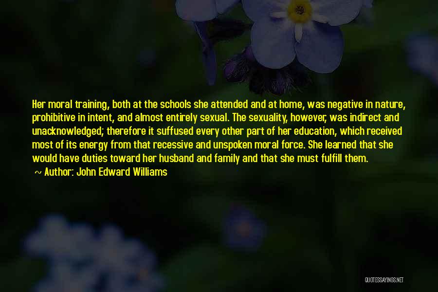 John Edward Williams Quotes 670431