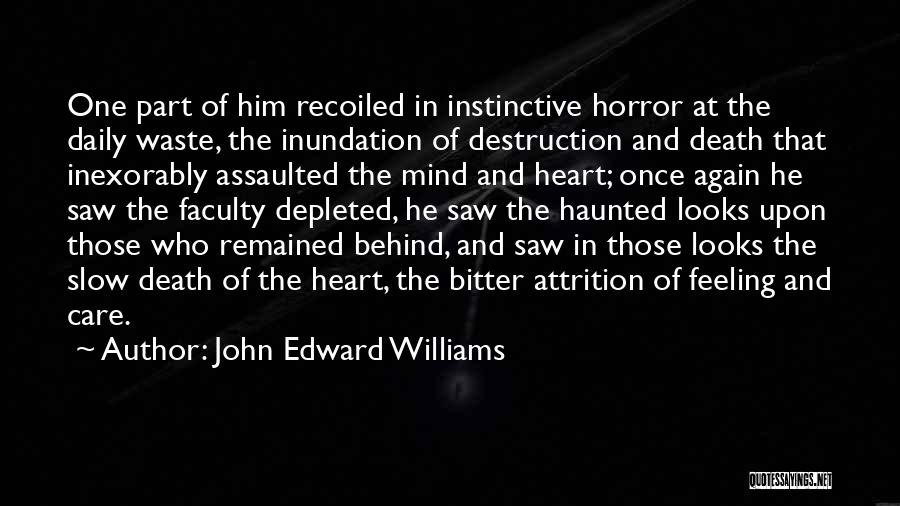 John Edward Williams Quotes 876658