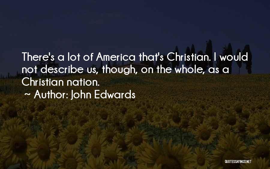 John Edwards Quotes 1814001