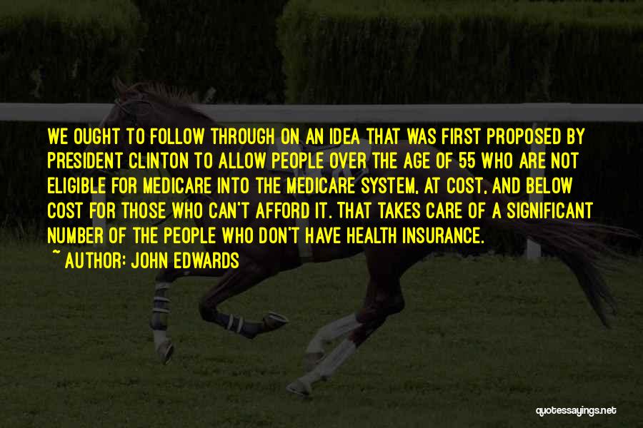 John Edwards Quotes 466960