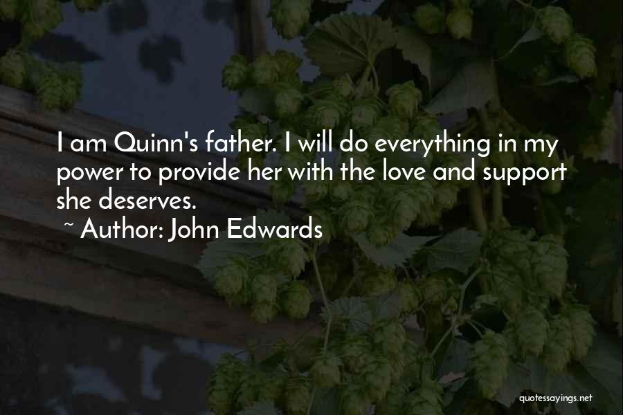 John Edwards Quotes 503187