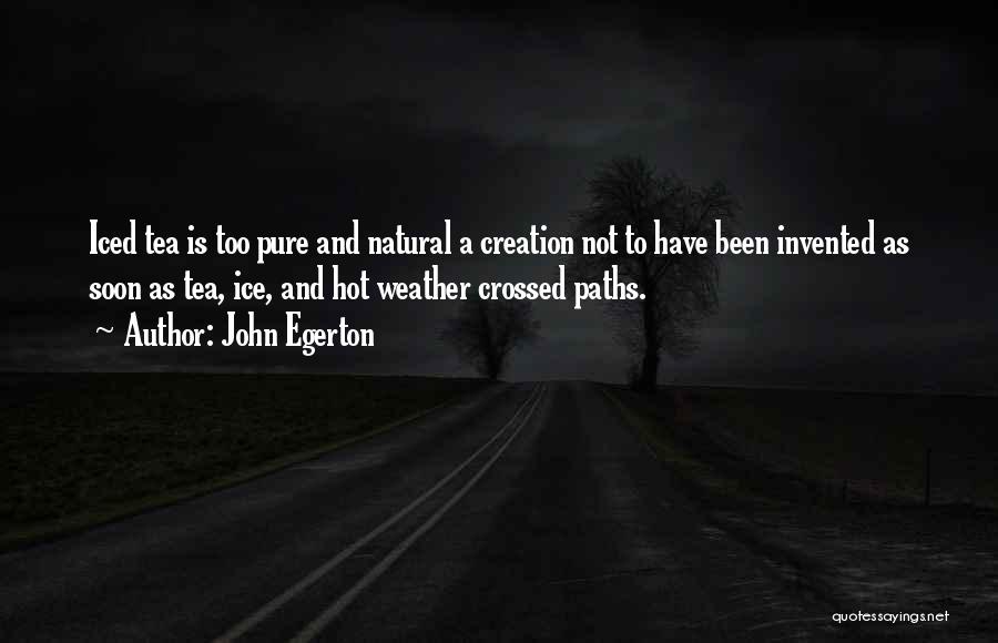 John Egerton Quotes 1475672