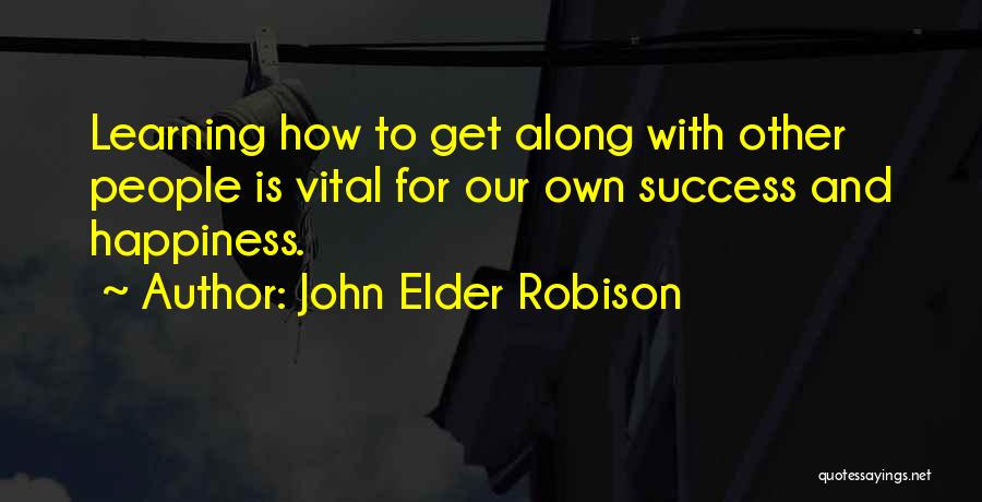 John Elder Robison Quotes 1372820
