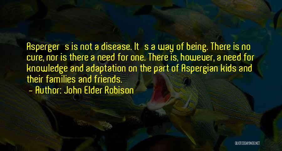 John Elder Robison Quotes 1891698