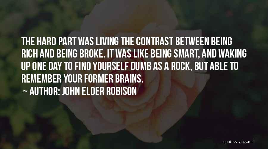 John Elder Robison Quotes 1896817