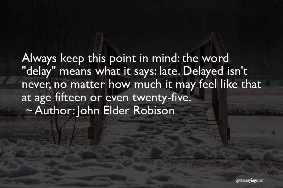 John Elder Robison Quotes 742283
