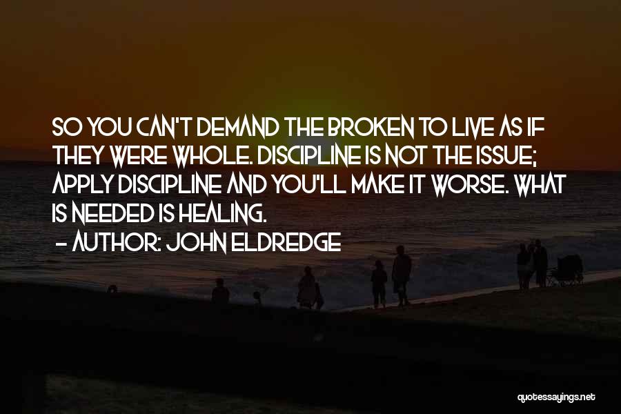 John Eldredge Quotes 210378