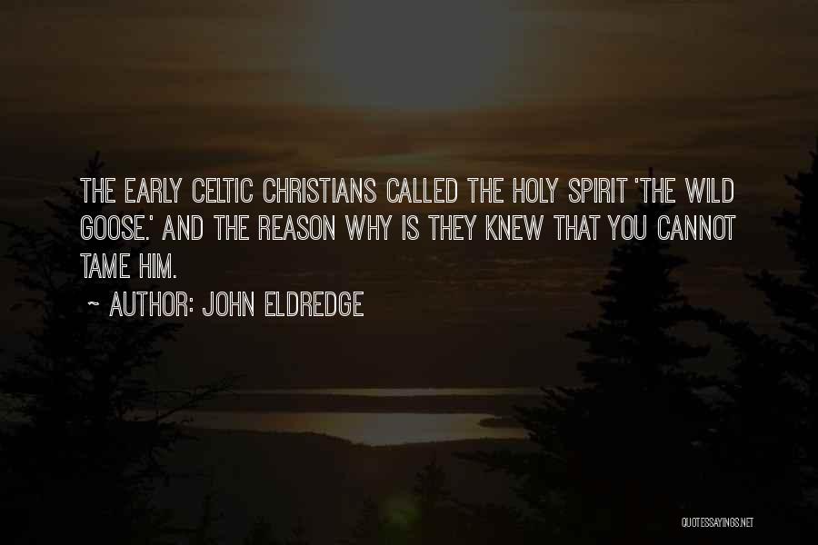John Eldredge Quotes 252160