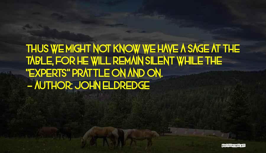 John Eldredge Quotes 260329