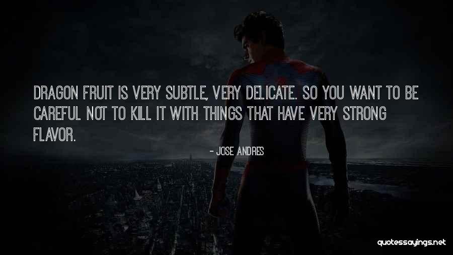 John Elefante Quotes By Jose Andres