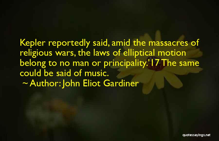 John Eliot Gardiner Quotes 299231