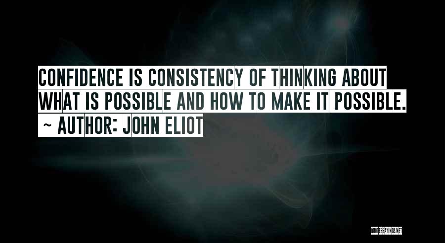 John Eliot Quotes 1632369