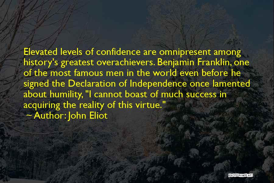 John Eliot Quotes 1871100