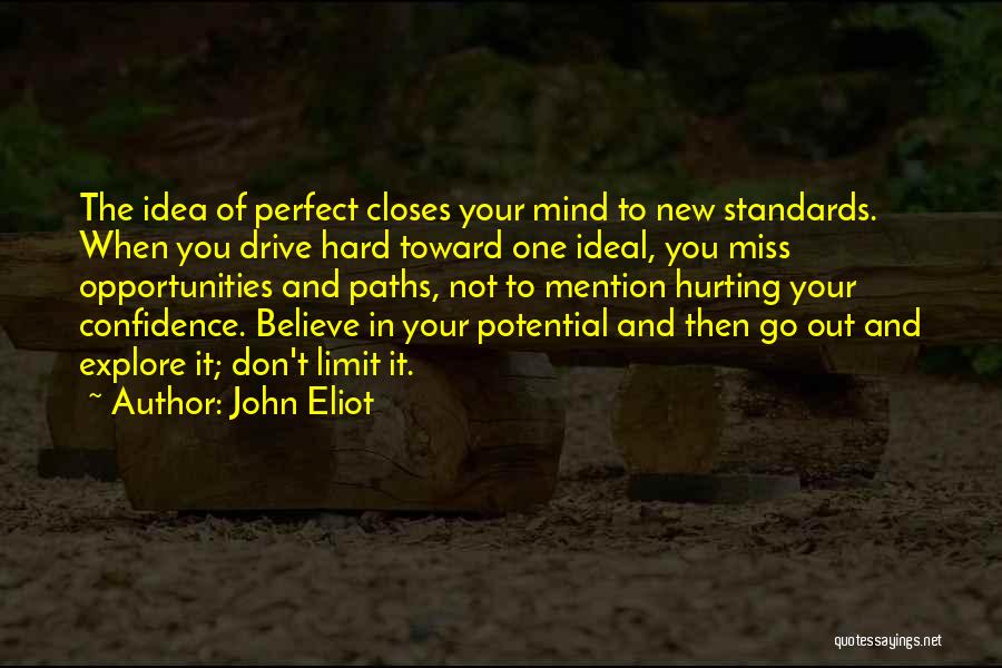 John Eliot Quotes 2128396